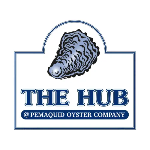the HUB @ Pemaquid Oyster Company & the Oysteria